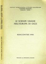 Le Scienze Umane Nell'Europa di Oggi. Rencontre 1981