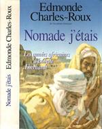 Nomade j'étais. Les années africaines d'Isabelle Eberhardt 1899-1904