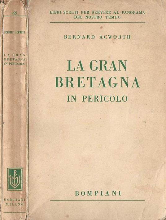 La Gran Bretagna in pericolo - Bernard Acworth - copertina