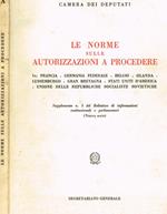 Le norme sulle autorizzazioni a procedere. in francia, germania federale, belgio, olanda, lussemburgo, gran bretagna, stati uniti d'america, unione delle repubbliche socialiste sovietiche