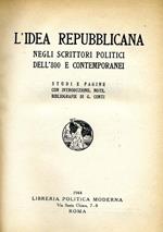 L' Idea Repubblicana. Negli scrittori politici dell'800 e contemporanei