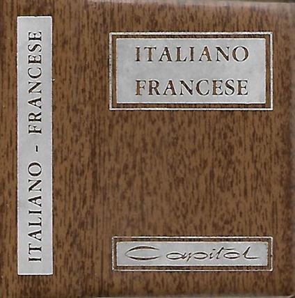 DIZIONARIO ITALIANO-FRANCESE SALVI L. CAPITOL 1969