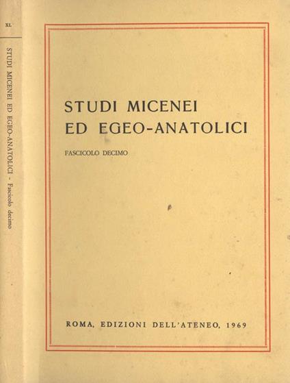 Studi micenei ed egeo. anatolici (fascicolo decimo) - copertina