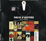 Palio d'autore. Arte e tradizione