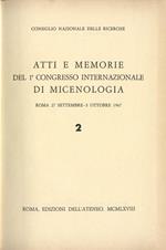 Atti e memorie del I Congresso Internazionale di Micenologia. Vol. II. Roma 27 Settembre. 3 Ottobre 1967
