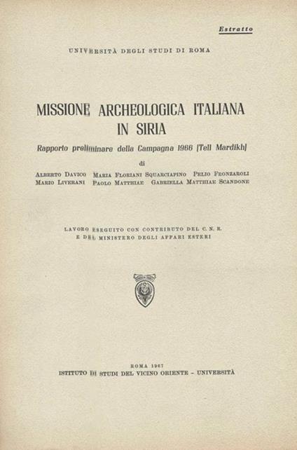 Missione Archeologica italiana in Siria. Rapporto preliminare della Campagna 1966 (Tell Mardikh) - copertina