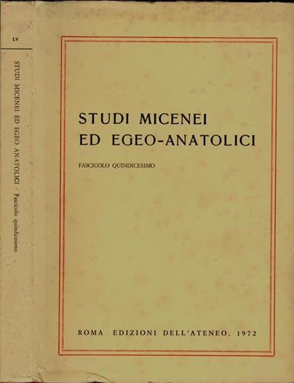 Studi micenei ed Egeo-Anatolici-Fascicolo quindicesimo - copertina