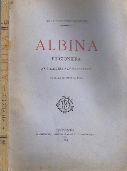 Albina. Prigioniera nel Castello di Benevento - Vincenzo Silvestri - copertina