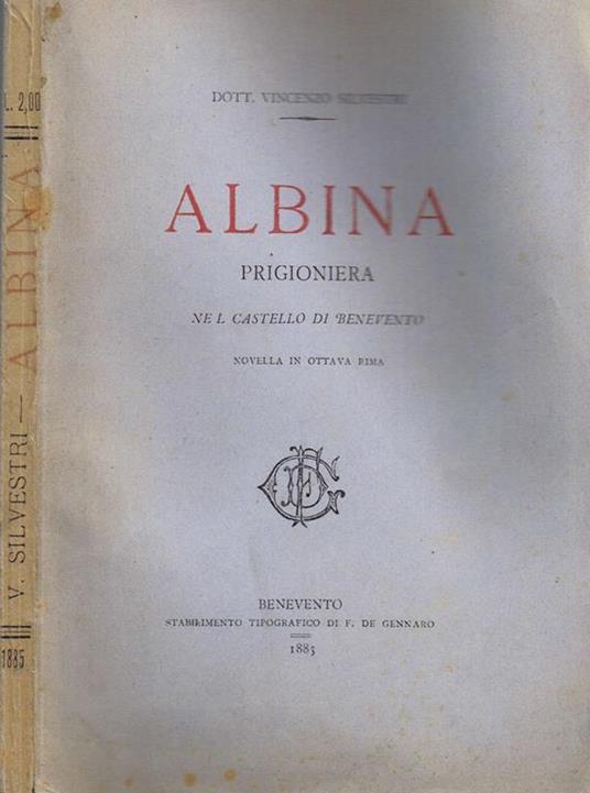 Albina. Prigioniera nel Castello di Benevento - Vincenzo Silvestri - copertina