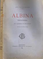 Albina. Prigioniera nel Castello di Benevento