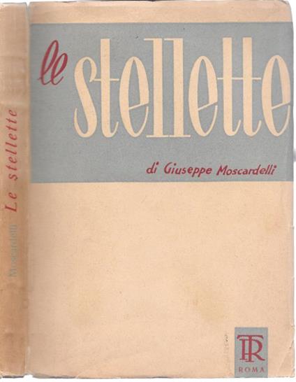 Le stellette - Giuseppe Moscardelli - copertina
