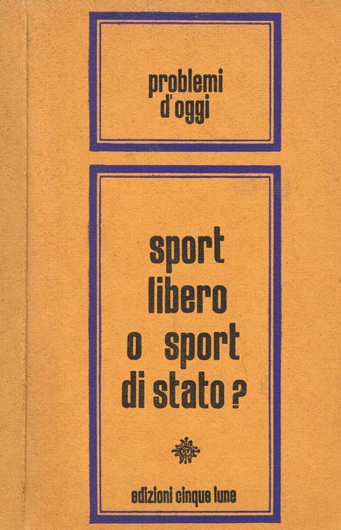 Sport libero o sport di stato? - copertina