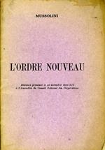 L' Ordre Nouveau. Discours Prononcé Le 14 Novembre 1933. Xii a L'Assemblee Du Conseil National Des Corporations