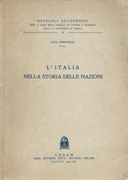 L' Italia nella Storia delle Nazioni - Aldo Ferrabino - copertina