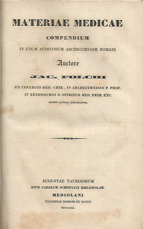 Materiae Medicae. compendium in usum auditorum archigymnasii romani - Giacomo Folchi - copertina