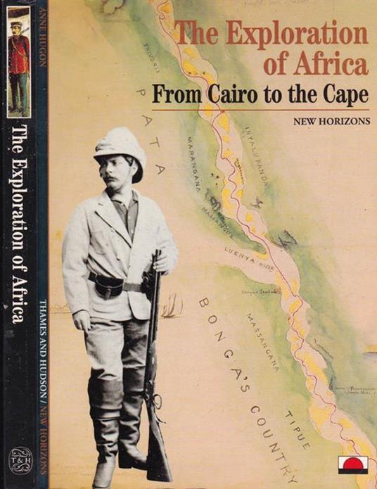 The exploration of Africa. From Cairo to Cape - Anne Hugon - copertina