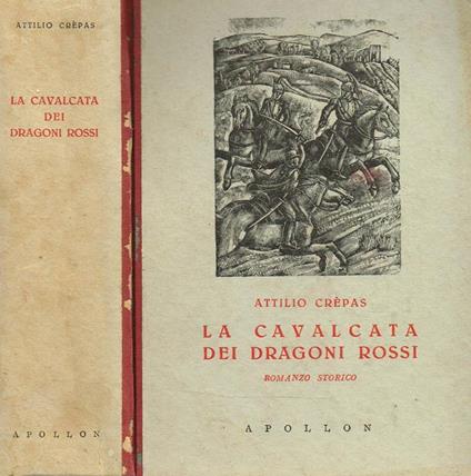 La Cavalcata Dei Dragoni Rossi - Attilio Crepas - copertina