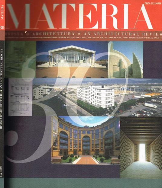 Materia N. 30. Rivista d'Architettura - Libro Usato - Ruggeri Grafiche - |  IBS