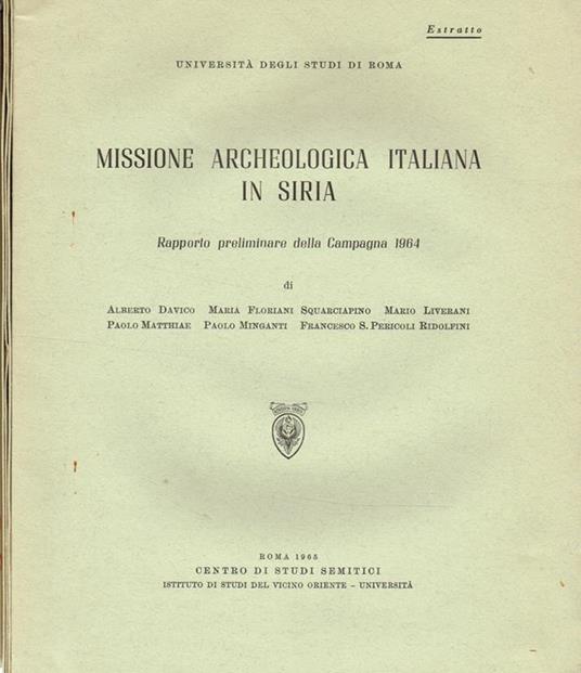 Missione Archeologica Italiana In Siria. Rapporto Preliminare Della Campagna 1964. Estratto. Note Sulla Toponomastica Araba - Paolo Minganti - copertina