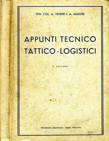 Appunti Tecnico-Tattico-Logistici - Aldo Venier - copertina