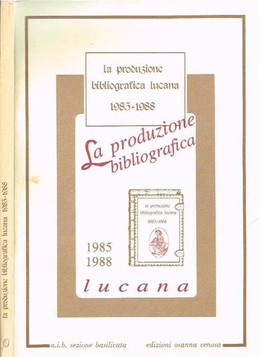 La produzione bibliografica lucana 1985-1988 - copertina