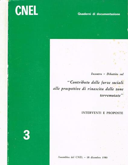 Incontro-dibattito sul contributo delle forze sociali alle prospettive di rinascita delle zone terremotate. Interventi e proposte - copertina