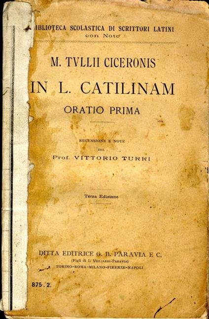 M. Tullii Ciceronis. Oratio Prima - Vittorio Turri - copertina