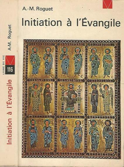 Initiation à l'évangile - A.M. Roguet - copertina