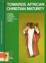 Towards african christian maturity