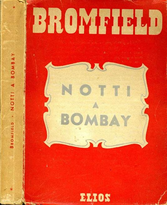 Notti A Bombay - Louis Bromfield - copertina