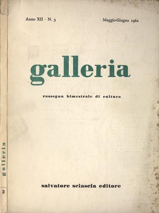 Galleria-Anno XII n. 3. Rassegna bimestrale di cultura - copertina