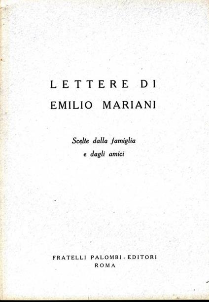 Lettere di Emilio Mariani. Scelte dalla famiglia e dagli amici - copertina