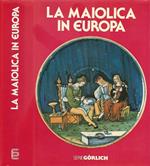 La maiolica in Europa