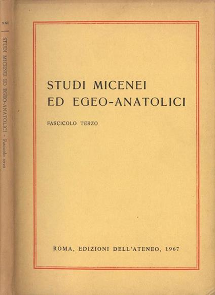 Studi micenei ed egeo. anatolici Fascicolo III - copertina