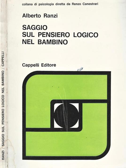 Saggio sul pensiero logico nel bambino - Alberto Ranzi - copertina