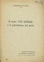 Il Canto Xxii Dell'Iliade E Il Patriottismo Del Poeta. Estratto Dalla Rivista Il Mondo Classico A.Vii N. 5-6