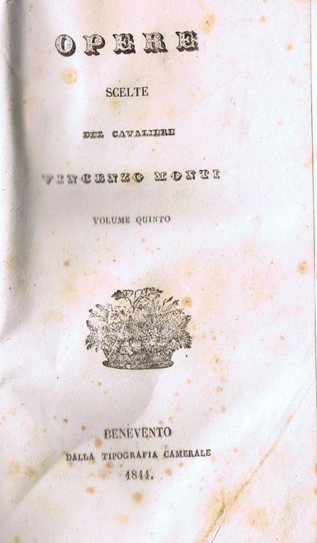 Opere Scelte del Cavaliere Vincenzo Monti - Vincenzo Monti - copertina