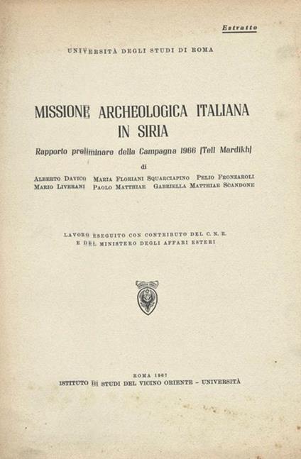 Missione Archeologica italiana in Siria. Rapporto preliminare della Campagna 1966 (Tell Mardikh) - copertina