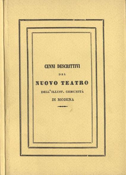 Cenni descrittivi del Nuovo Teatro dell'Illust. Comunità di Modena - copertina