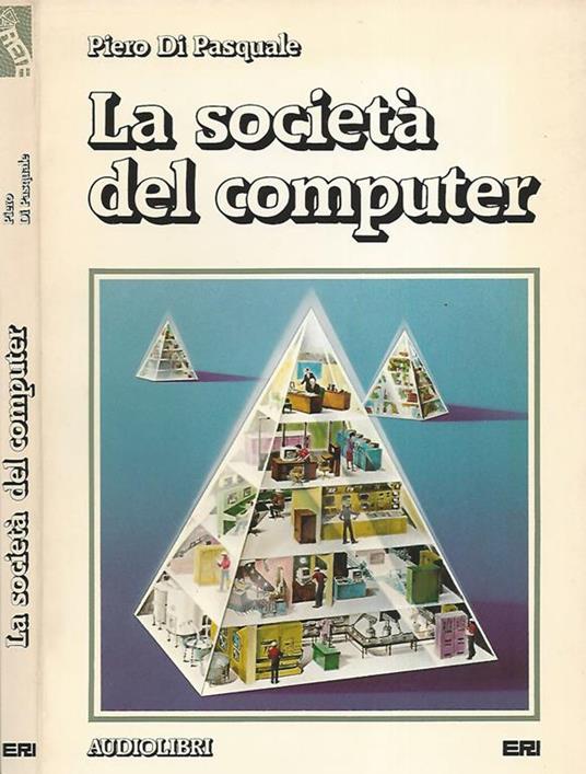 La società del computer - Piero Di Pasquale - copertina