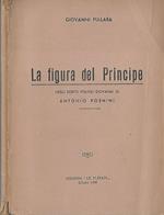 La figura del principe. Negli scritti politici giovanili di Giovanni Rosmini