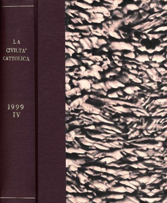 La Civiltà Cattolica Anno 150 Vol.Iv Anno 1999 - copertina