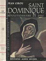 Saint Dominique revolutionnaire de Dieu