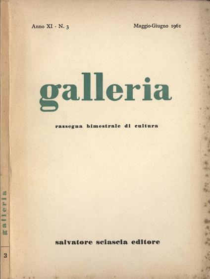 Galleria-Anno XI n. 3. Rassegna bimestrale di cultura - copertina