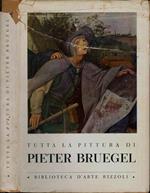 Tutta la pittura di Pieter Bruegel