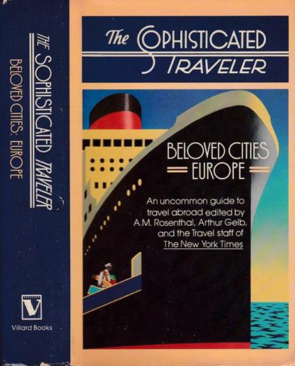 The sophisticated traveler. beloved cities: Europe - Abraham Michael Rosenthal - copertina