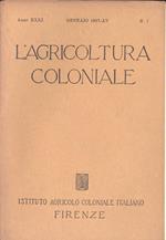L' agricoltura coloniale-Anno XXI n. 1
