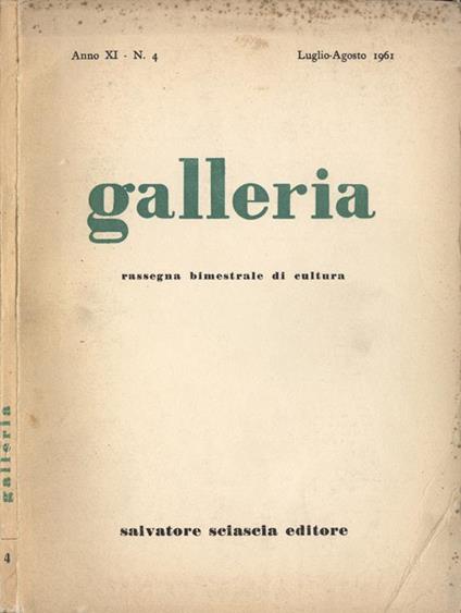 Galleria-Anno XI n.4. Rassegna bimestrale di cultura - copertina