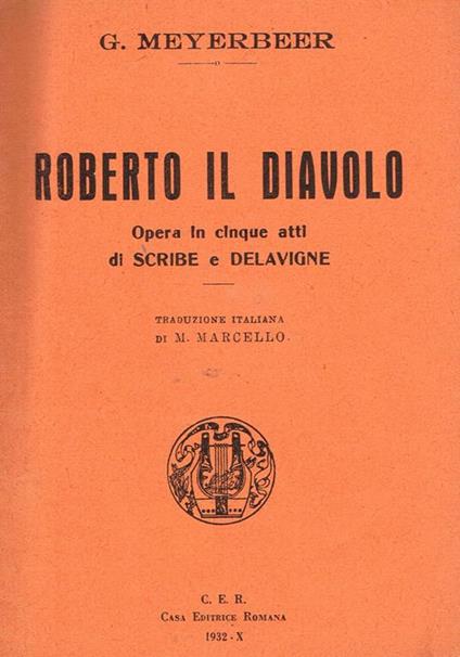 Roberto il diavolo. Opera in cinque atti - copertina