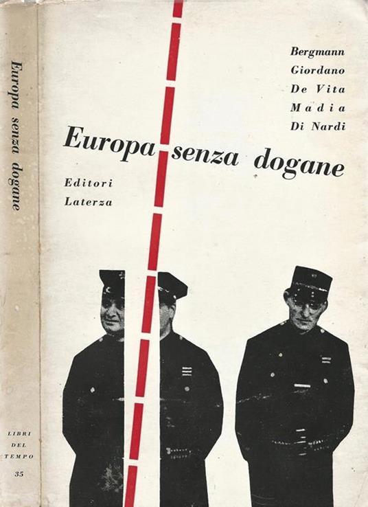 Europa senza dogane. I produttori italiani hanno scelto l' Europa - copertina